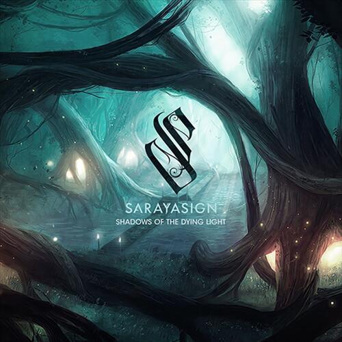 Sarayasign Shadows Of The Dying Light (CD) 