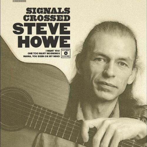 Steve Howe Signals Crossed - LTD (10") 
