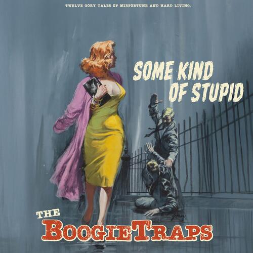 The Boogietraps Some Kind Of Stupid - LTD (LP) 