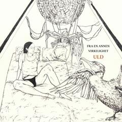 ULD Fra En Annen Virkelighet (LP)
