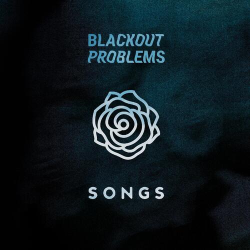 Blackout Problems Songs - LTD (LP) 