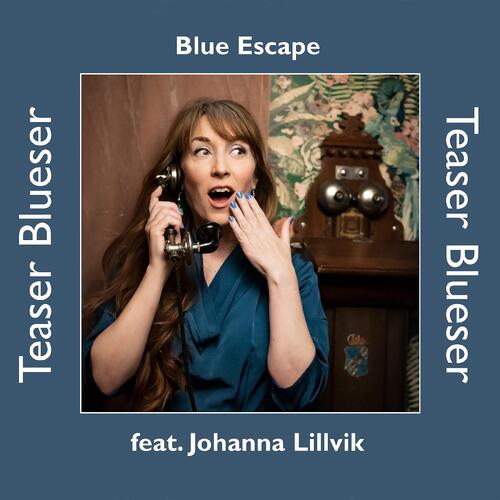 Blue Escape Teaser Blueser (CD) 