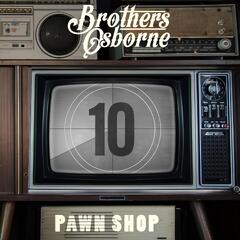 Brothers Osborne Pawn Shop 10 (2LP)