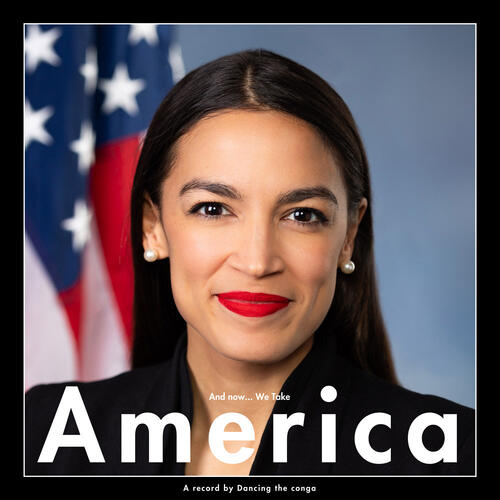 Dancing The Conga And Now… We Take America (LP) 