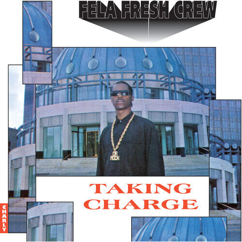 Fela Fresh Crew Taking Charge (LP) 