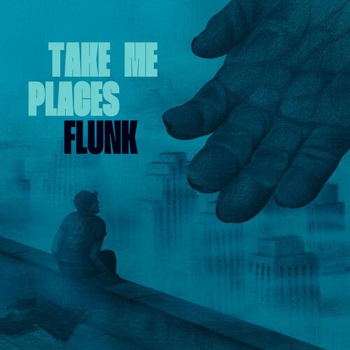 Flunk Take Me Places - LTD (LP) 