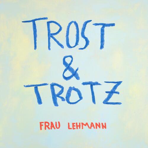 Frau Lehmann Trost & Trotz (LP) 