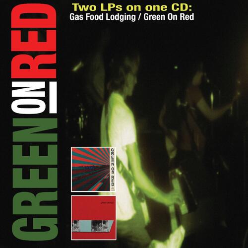 Green On Red Gas Food Lodging/Green On Red (CD) 