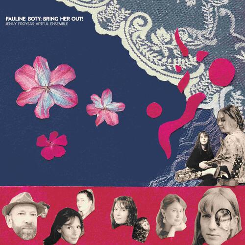 Jenny Frøysa’s Artful Ensemble Pauline Boty: Bring Her Out! (CD) 