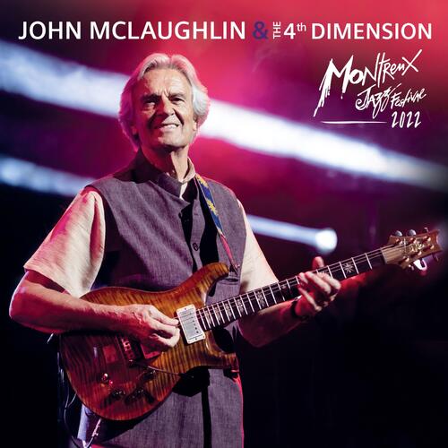 John McLaughlin & The 4th Dimension Live At Montreux Jazz Festival… (2CD+BD) 
