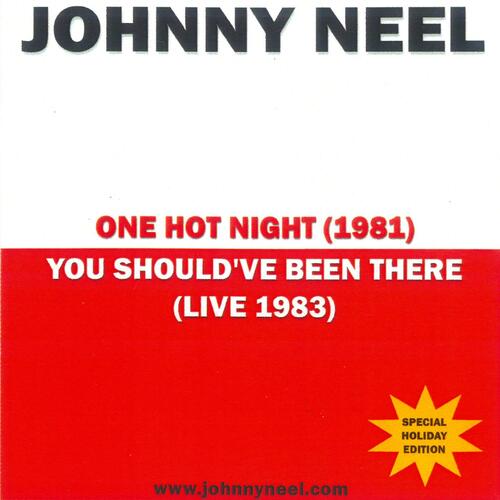 Johnny Neel One Hot Night/You Should've Been… (CD) 