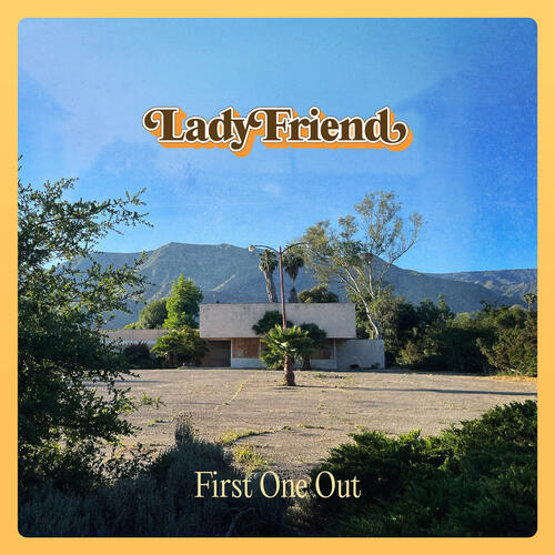 Lady Friend First One Out (CD) 