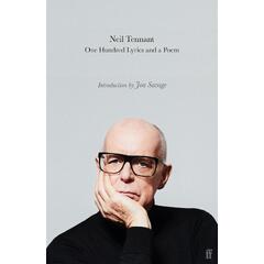 Neil Tennant One Hundred Lyrics And A Poem (BOK)