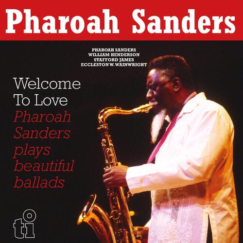 Pharoah Sanders Welcome To Love (2LP) 