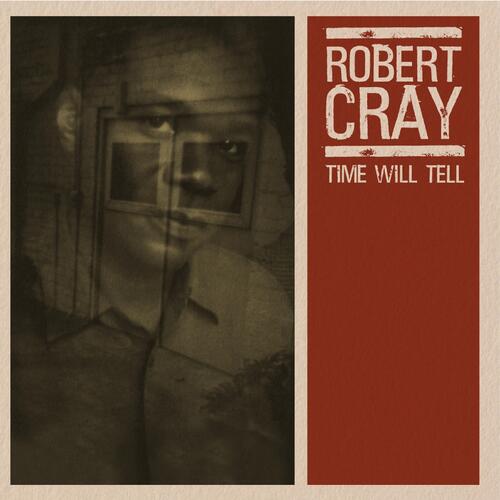 Robert Cray Time Will Tell - LTD (LP) 