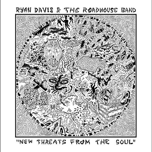 Ryan Davis & The Roadhouse Band New Threats From The Soul (CD) 