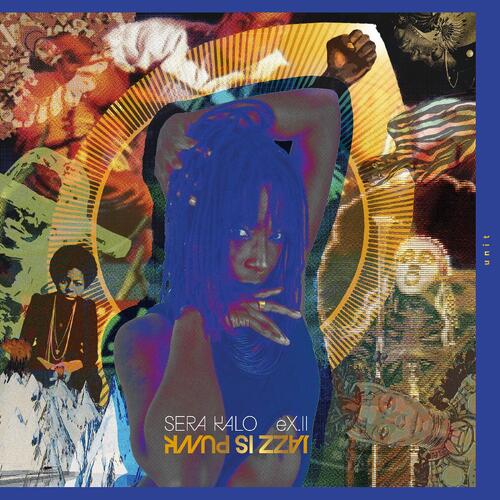 Sera Kalo eX.II - Jazz Is Punk (LP) 