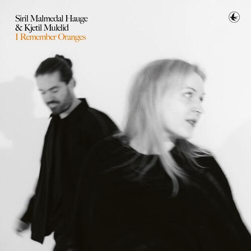 Siril Malmedal Hauge & Kjetil Mulelid I Remember Oranges (CD) 