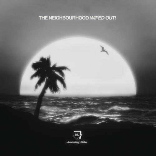 The Neighbourhood Wiped Out! 10th Anniversary… (2LP) 