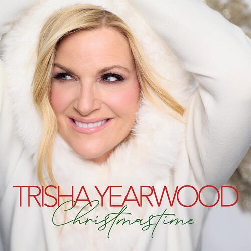 Trisha Yearwood Christmastime (CD) 