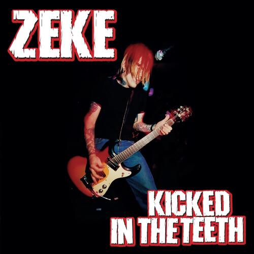 Zeke Kicked In The Teeth - LTD (LP) 