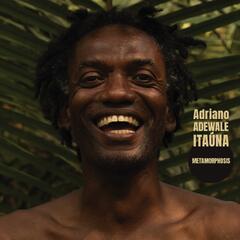 Adriano Adewale Itauna Metamorphosis (LP)