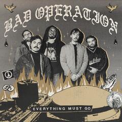 Bad Operation Everything Must Go - LTD (LP)