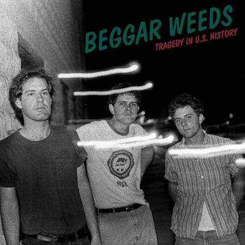 Beggar Weeds Tragedy In U.S. History - LTD (LP) 