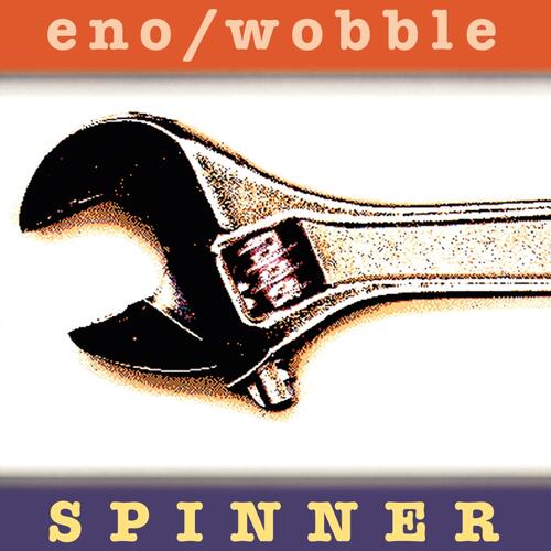 Brian Eno & Jah Wobble Spinner (Expanded Edition) (CD) 