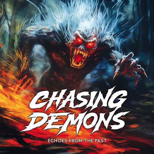 Chasing Demons Echoes From The Past (CD) 
