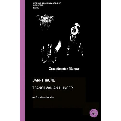 Cornelius Jakhelln Darkthrone - Transilvanian Hunger (BOK) 