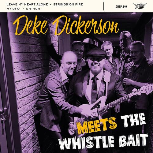 Deke Dickerson & Whistle Bait Deke Dickerson Meets Whistle Bait (7") 