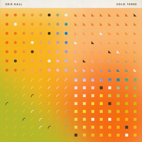 Erik Hall Solo Three (12") 