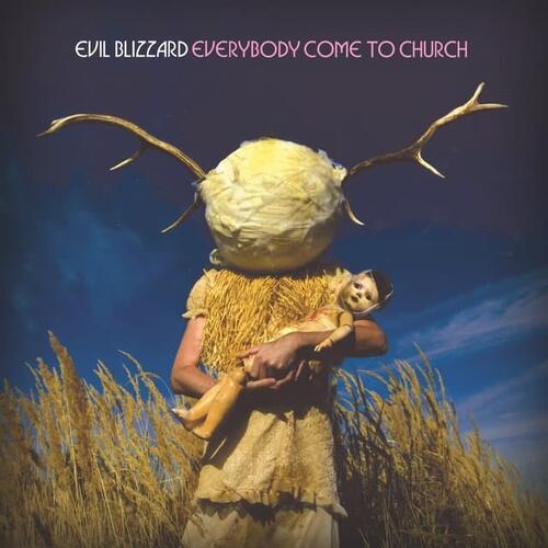 Evil Blizzard Everybody Come To Church (CD) 