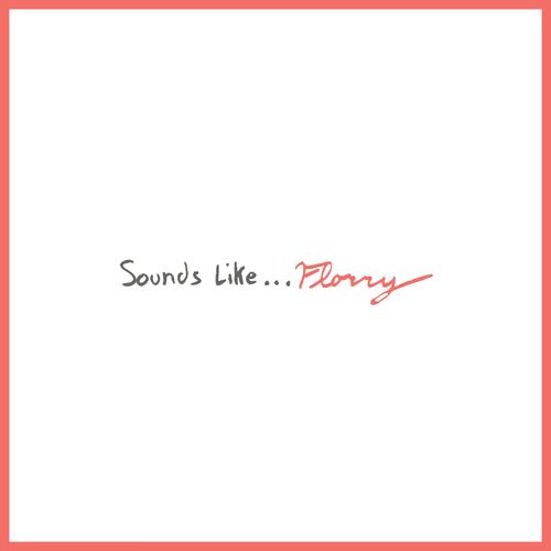 Florry Sounds Like… (LP) 
