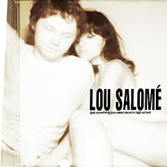 Lou Salome Just Something You Cared About In… (MC)