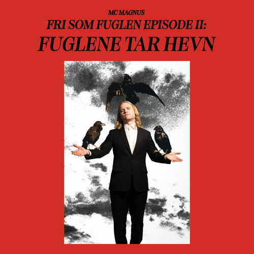 MC Magnus Fri Som Fuglen Episode II (LP) 
