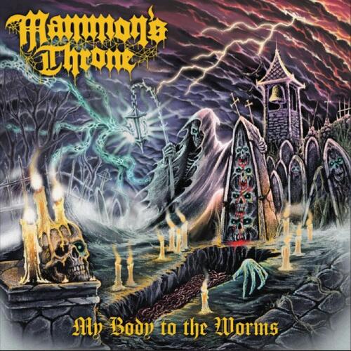 Mammon's Throne My Body To The Worms (CD) 