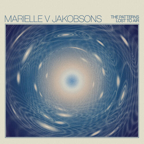Marielle V. Jakobsons The Patterns Lost To Air (CD) 