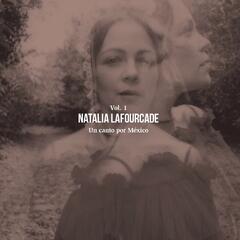Natalia Lafourcade Un Canto Por Mexico, Vol. 1 - LTD (2LP)
