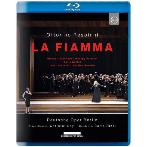 Opera Respighi: La Fiamma (BD) 