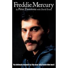 Peter Freestone Freddie Mercury: By The Man Who… (BOK)