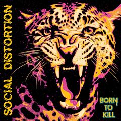 Social Distortion Born To Kill (2LP)