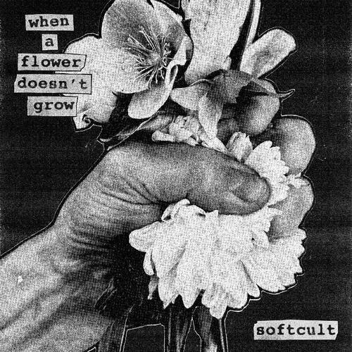 Softcult When A Flower Doesn't Grow (CD) 