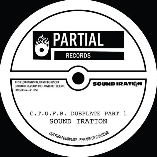 Sound Iration C.T.U.F.B. Dubplate (7") 