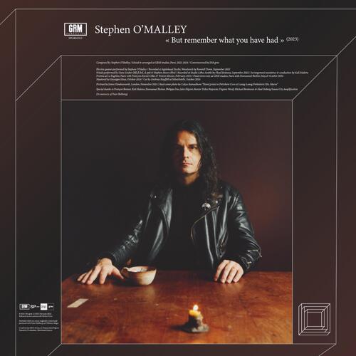 Stephen O'Malley But Remember What You Have Had (LP) 