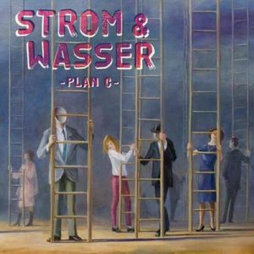Strom & Wasser Plan C (CD) 