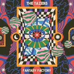 The Tazers Fantasy Factory (LP)