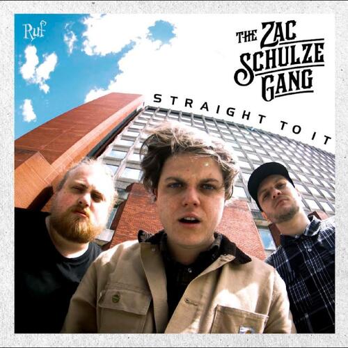 The Zac Schulze Gang Straight To It (LP) 