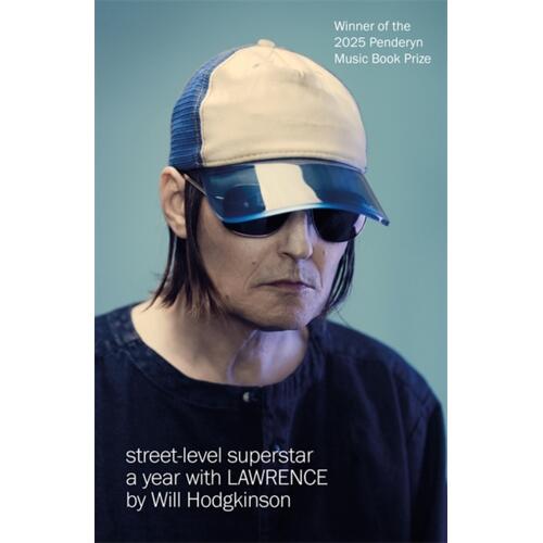 Will Hodgkinson Street-Level Superstar (BOK) 